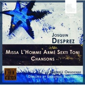Desprez - Missa L'Homme Arme Sexti Toni - Chansons - Ensemble Obsidienne album cover