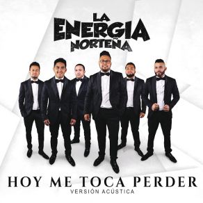 Hoy Me Toca Perder (Versión Acústica) (Single) album cover