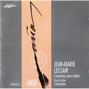 Leclair - Violin Concertos (Daniel Cuiller, Ensemble Stradivaria) album cover