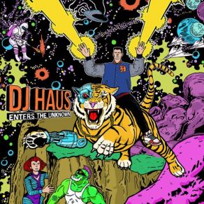 DJ Haus Enters The Unknown album cover