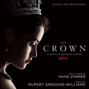 The Crown Season One (Original Soundtrack) album cover