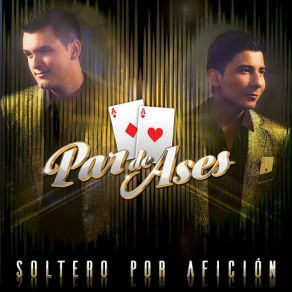 Soltero Por Afición (Single) album cover