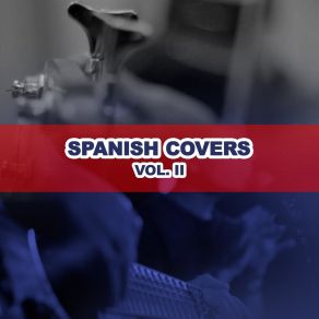 Spanish Covers, Vol. 2 album cover