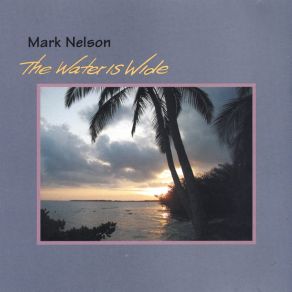 The Water Is Wide album cover