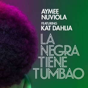 La Negra Tiene Tumbao (Kat Dahlia) (Single) album cover