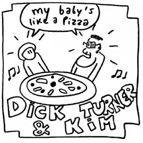 My Baby's Like A Pizza (Dick Turner) (Single) album cover