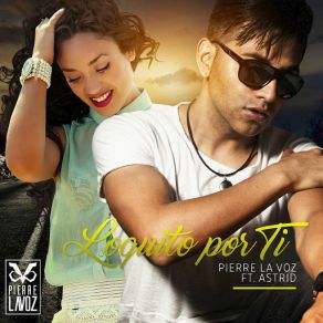 Loquito Por Ti (Single) album cover