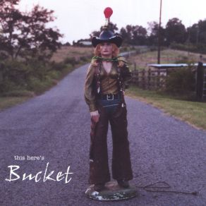 This Here's Bucket album cover