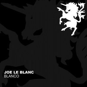 Joe Le Blanc Blanco album cover