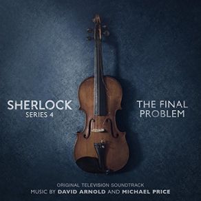 Sherlock Series 4: The Final Problem (Original Television Soundtrack) album cover