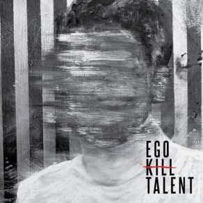 Ego Kill Talent album cover