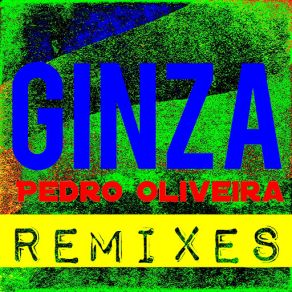Ginza (Remixes) album cover
