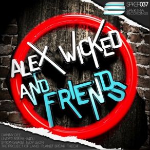 Alex Wicked & Friends album cover