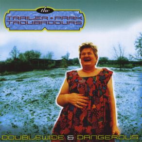 Doublewide & Dangerous album cover