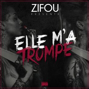 Elle M'a Trompé (Single) album cover