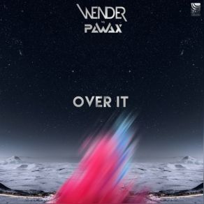 Over It (Wender Vs Pawax) album cover