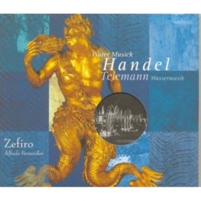 Handel, Telemann - Water Music - Zefiro album cover