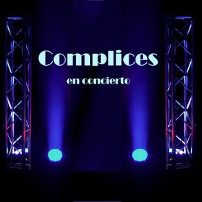 Complices En Concierto album cover