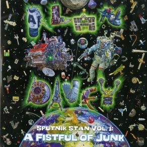 Sputnik Stan Vol 1: A Fistful Of Junk album cover