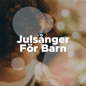 Julsånger För Barn album cover