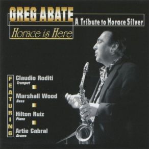 Horace Is Here: A Tribute To Horace Silver album cover