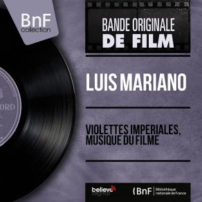 Violettes Impériales, Musique Du Filme (Original Motion Picture Soundtrack, Mono Version) album cover