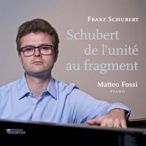 Schubert: De L'unité Au Fragment album cover