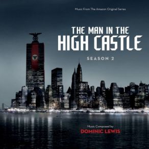 The Man In The High Castle: Season 2 (Original Soundtrack) album cover
