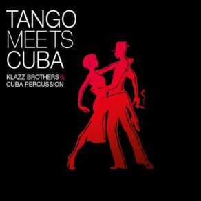 Tango Meets Cuba album cover