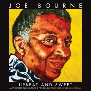 Upbeat And Sweet: Jazz Infused Classic Rock & Pop Songs album cover