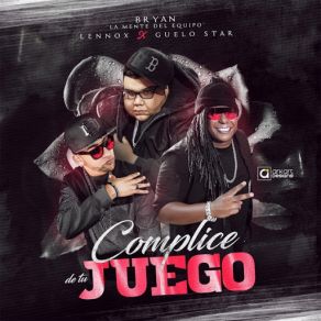 Complice De Tu Juego (Lennox & Guelo Star) (Single) album cover