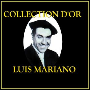 Collection D'Or Luis Mariano album cover