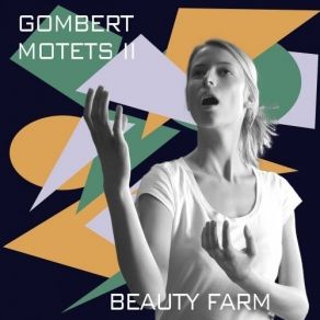 Gombert - Motets, Vol. 2 album cover