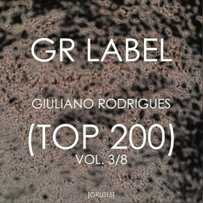Giuliano Rodrigues (TOP 200), Vol. 3 album cover