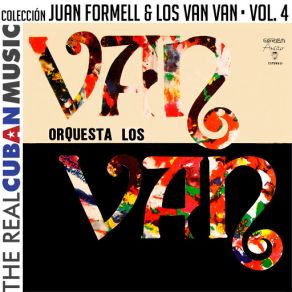 Colección Juan Formell Y Los Van Van, Vol. IV (Remasterizado) album cover