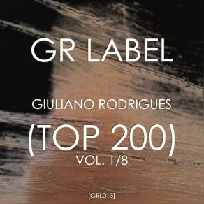 Giuliano Rodrigues (TOP 200) - Vol. 1 album cover
