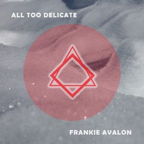 All Too Delicate album cover