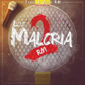 Los Malcria2 Rm album cover
