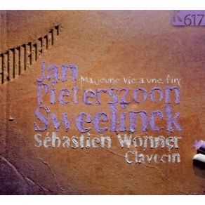 Sweelinck - Ma Jeune Vie A Une Fin - Wonner album cover