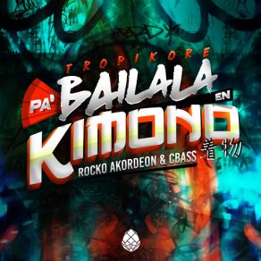 Pa Bailala En Kimono (Single) album cover