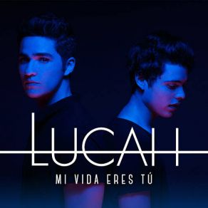 Mi Vida Eres Tú (Single) album cover