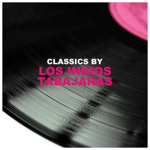 Classics By Los Indios Tabajaras album cover