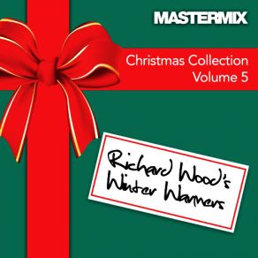 Mastermix Christmas Collection Volume 5 (Richard Woods Winter Warmers) album cover