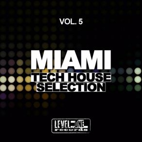 Miami Tech House Selection, Vol. 5 album cover