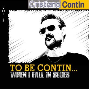 To Be Contin, Vol. 2 album cover