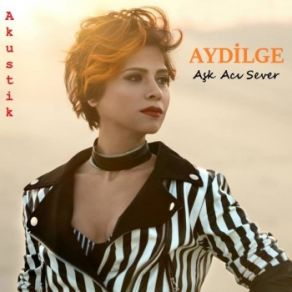 Aşk Acı Sever (Akustik) (Single) album cover