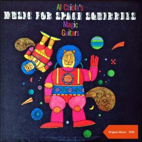 Music For Space Squirrels (Original Album 1958) album cover