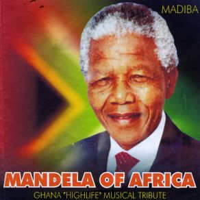 Mandela Of Africa: Madiba album cover