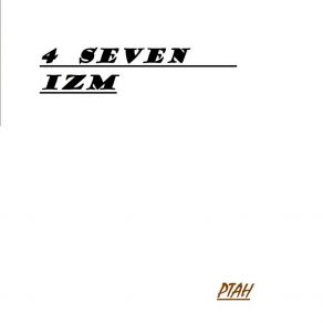 4 Seven Izm album cover