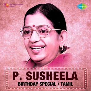 P. Susheela - Birthday Special - Tamil album cover